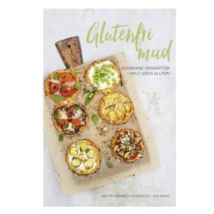 Glutenfri mad (også opskrifter uden æg, mælk, gær)